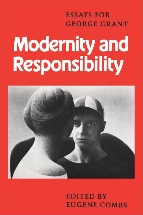 Cover of the book Modernity and Responsibility by , University of Toronto Press, Scholarly Publishing Division