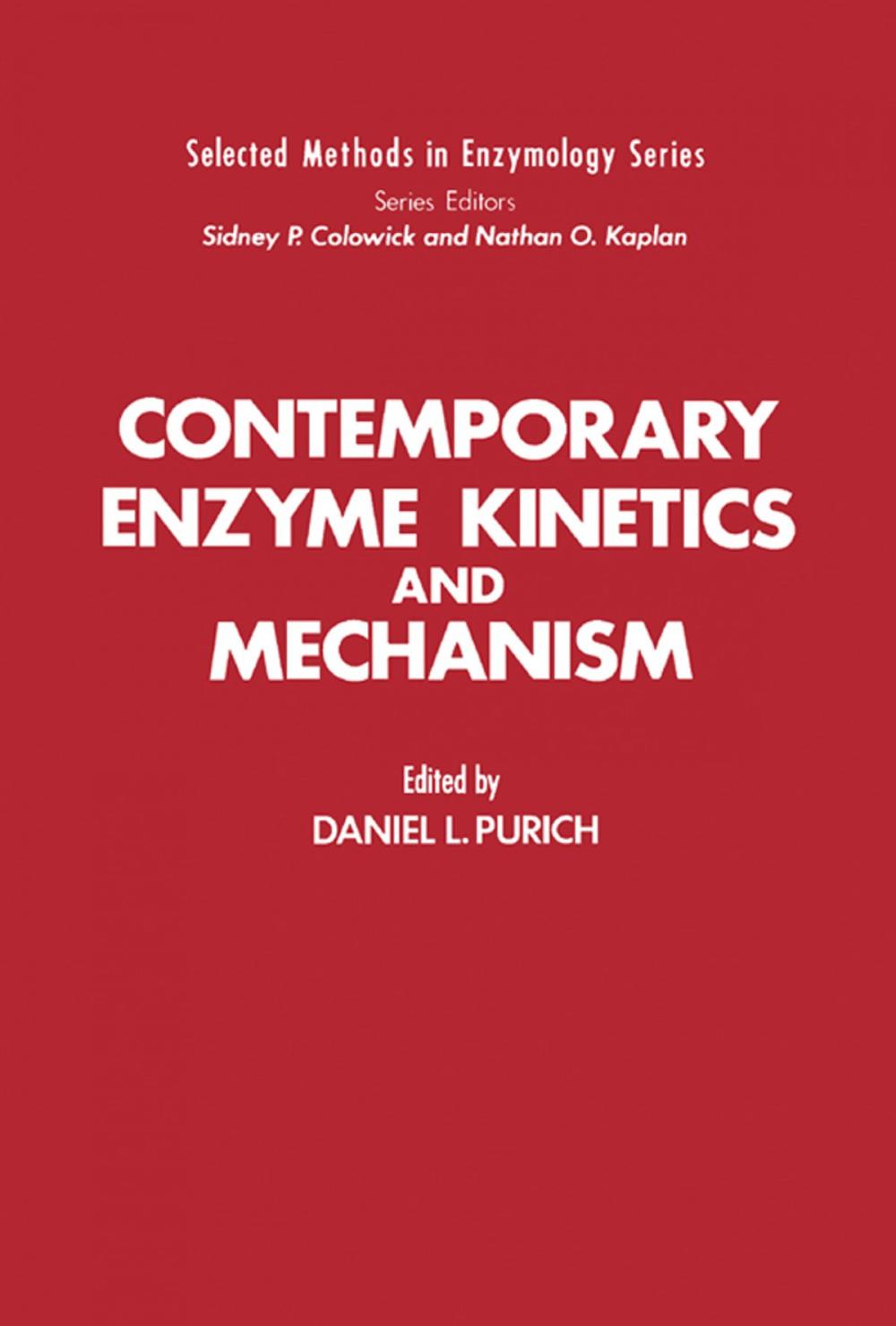 Big bigCover of Contemporary Enzyme Kinetics and Mechanism