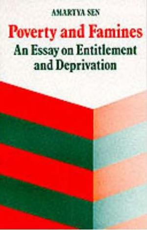 Book cover of Poverty and Famines: An Essay on Entitlement and Deprivation