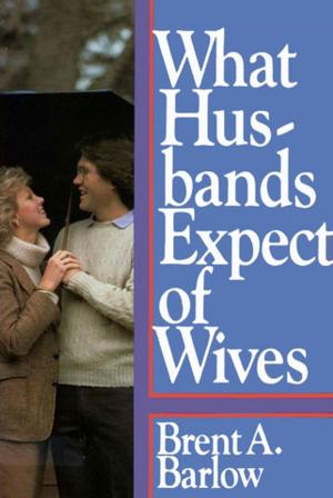 Cover of the book What Husbands Expect of Wives by Adam S. Miller