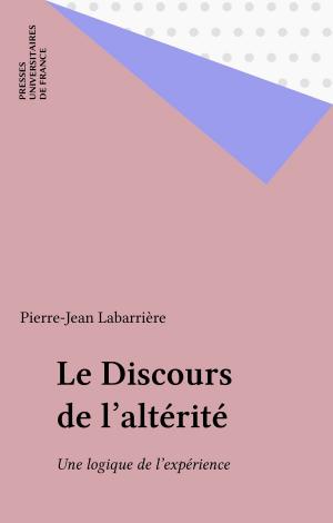 Cover of the book Le Discours de l'altérité by Pierre Richard, Michel Cotten