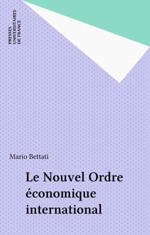Cover of the book Le Nouvel Ordre économique international by Yvonne Castellan