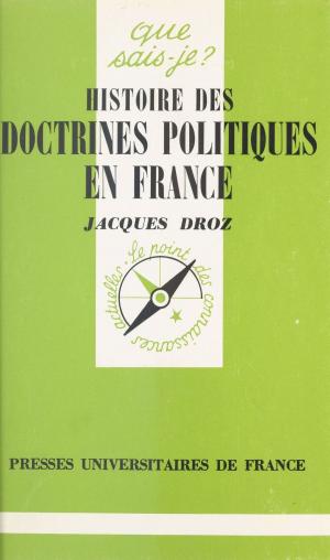 Book cover of Histoire des doctrines politiques en France