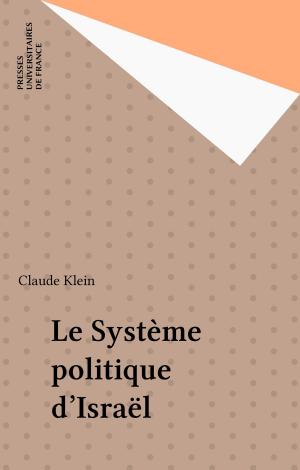 Cover of the book Le Système politique d'Israël by Guy Bajoit