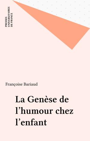 Cover of the book La Genèse de l'humour chez l'enfant by Bernard Bonnici
