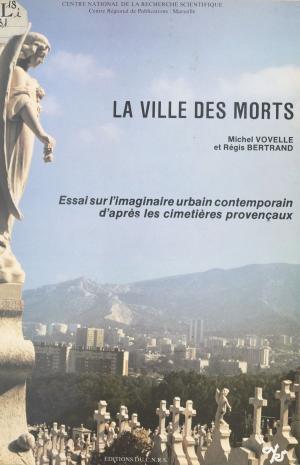 Cover of the book La ville des morts by Centre national de la recherche scientifique