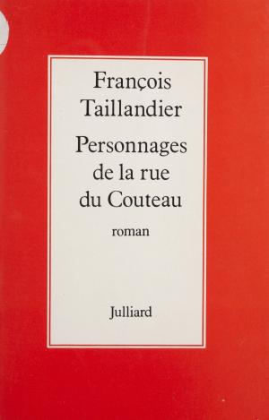 Cover of the book Personnages de la rue du Couteau by Eliane Aubert
