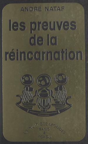 Cover of the book Les preuves de la réincarnation by Jean Moreau