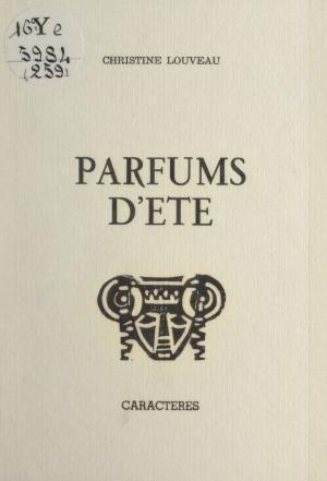 Cover of the book Parfums d'été by Cahiers du GRIF