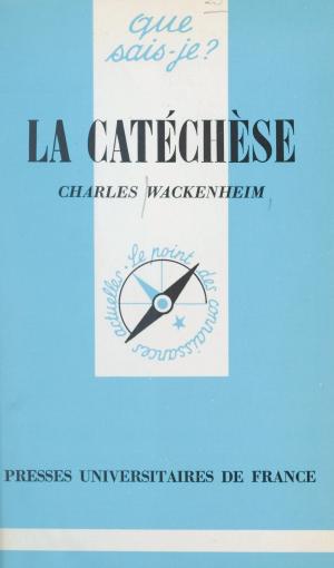 Cover of the book La catéchèse by Simone Chalon