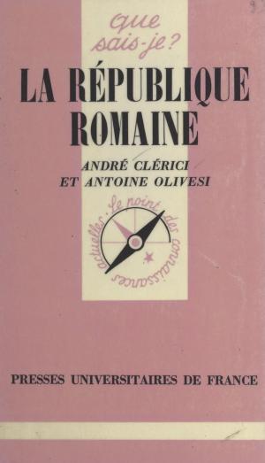 Cover of the book La république romaine by Michel Lesage