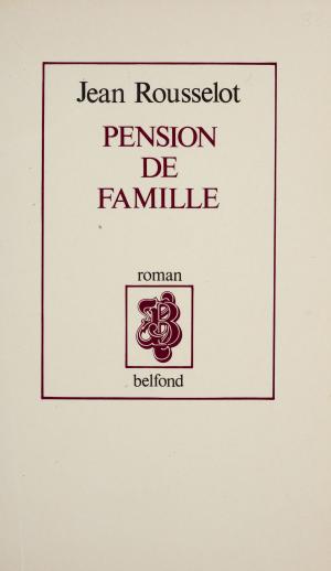 Cover of the book Pension de famille by Sylvie Pierre-Brossolette, Dominique de Montvalon