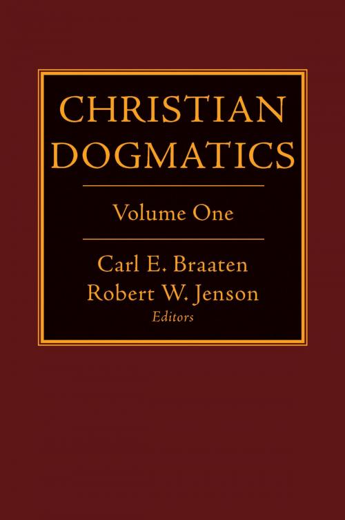 Cover of the book Christian Dogmatics Vol 1 by Carl Braaten, Fortress Press