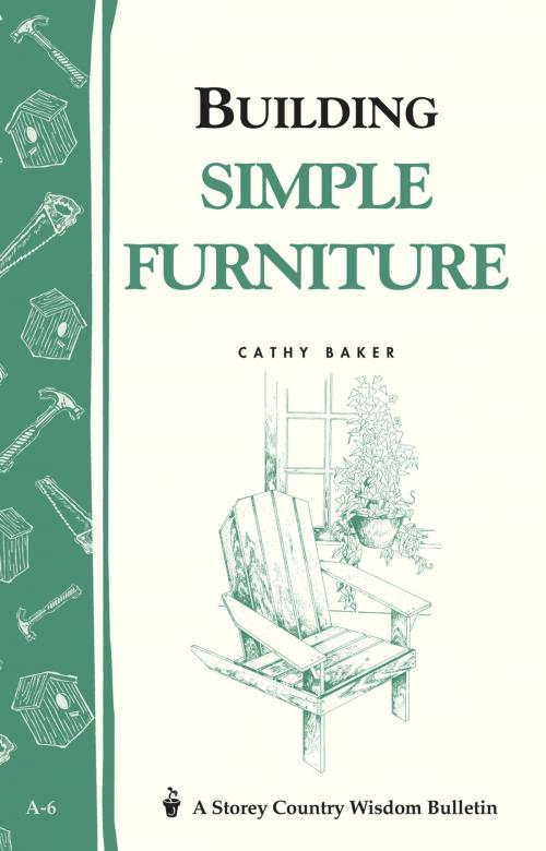 Cover of the book Building Simple Furniture by Cathy Baker, Storey Publishing, LLC