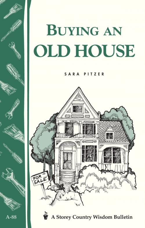 Cover of the book Buying an Old House by Sara Pitzer, Storey Publishing, LLC