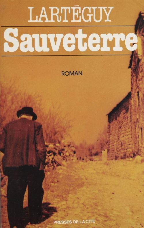 Cover of the book Sauveterre by Jean Lartéguy, Presses de la Cité (réédition numérique FeniXX)
