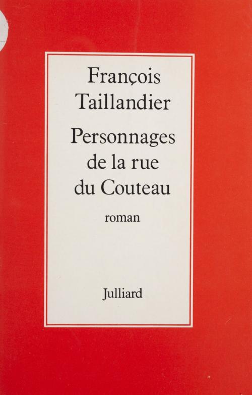Cover of the book Personnages de la rue du Couteau by François Taillandier, FeniXX réédition numérique