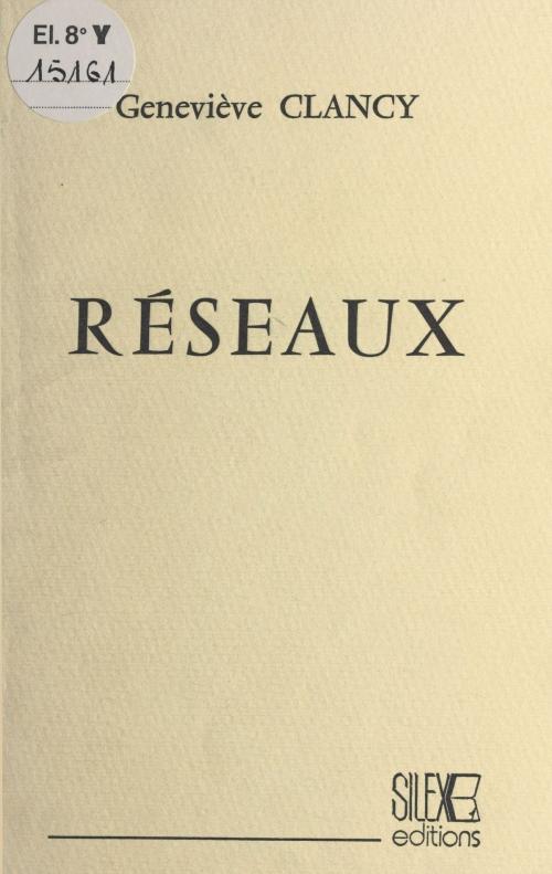 Cover of the book Réseaux by Geneviève Clancy, FeniXX réédition numérique