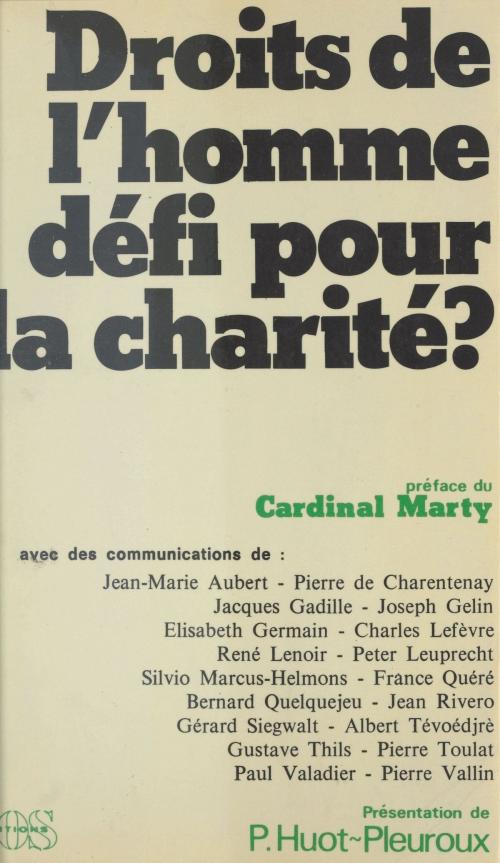 Cover of the book Droits de l'homme, défi pour la charité ? by Paul Huot-Pleuroux, FeniXX réédition numérique