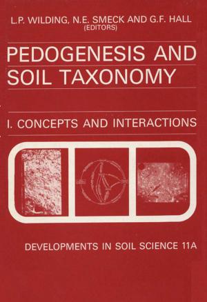 Book cover of Pedogenesis and Soil Taxonomy: Concepts and Interactions