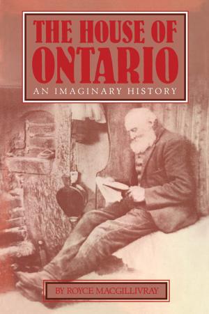 Cover of the book The House of Ontario by Mark Gevisser