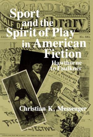 Book cover of Sport and the Spirit of Play in American Fiction