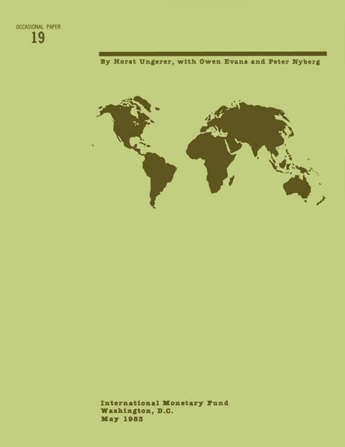 Cover of the book The European Monetary System: The Experience, 1979-82 by Peter Mr. Nyberg, Horst Ungerer, Owen Mr. Evens, INTERNATIONAL MONETARY FUND