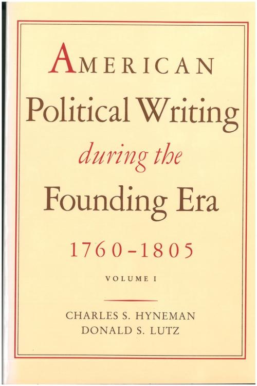 Cover of the book American Political Writing During the Founding Era: 1760–1805 by , Liberty Fund Inc.