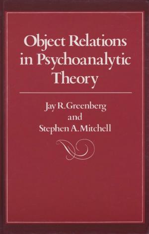 Cover of the book Object Relations in Psychoanalytic Theory by Andreas Huyssen
