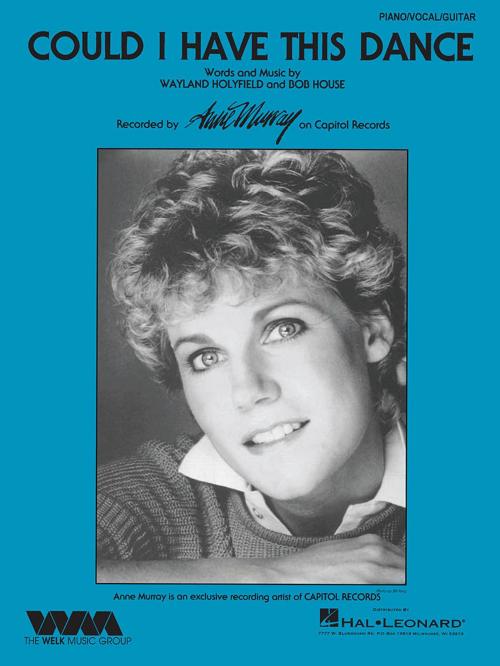 Cover of the book Could I Have This Dance Sheet Music by Anne Murray, Hal Leonard