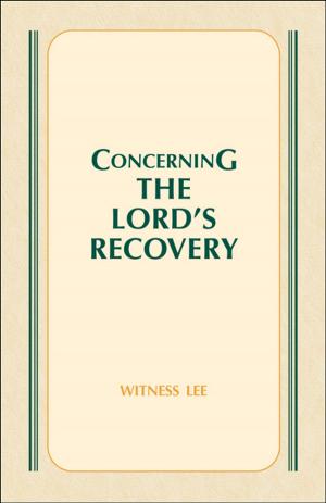 Cover of the book Concerning the Lord's Recovery by Watchman Nee