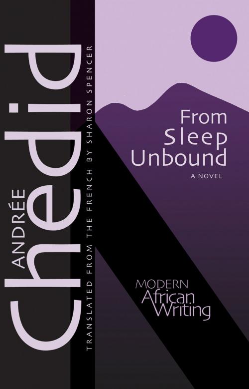 Cover of the book From Sleep Unbound by Andrée Chedid, Ohio University Press