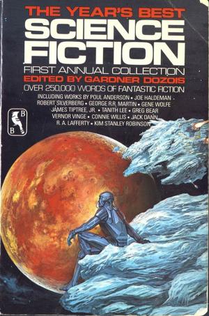 Cover of the book The Year's Best Science Fiction: First Annual Collection by Red Garnier