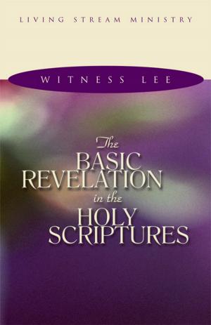 Cover of the book The Basic Revelation in the Holy Scriptures by 