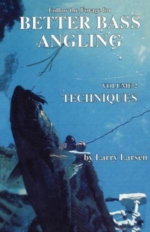 Cover of the book Follow the Forage for Better Bass Angling, Techniques by Russell Thornberry