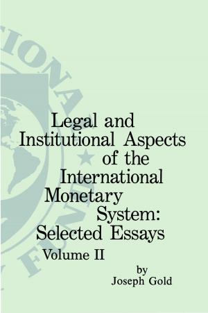 Cover of Legal and institutional Aspects of the international Monetary System - 2 Volume Set