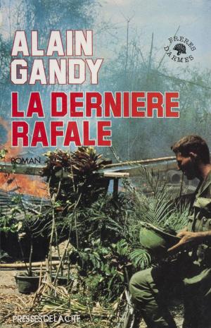 Cover of the book La Dernière Rafale by Francis Ryck, Marina Edo