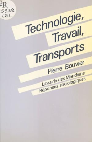 Cover of the book Technologie, travail, transports : Les transports parisiens de masse (1900-1985) by Jean-Pierre Garen