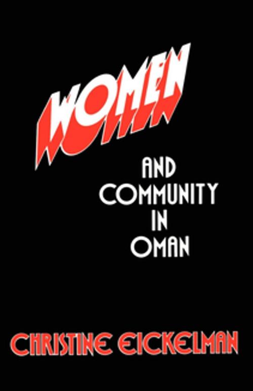 Cover of the book Women and Community in Oman by Christine Eickelman, NYU Press