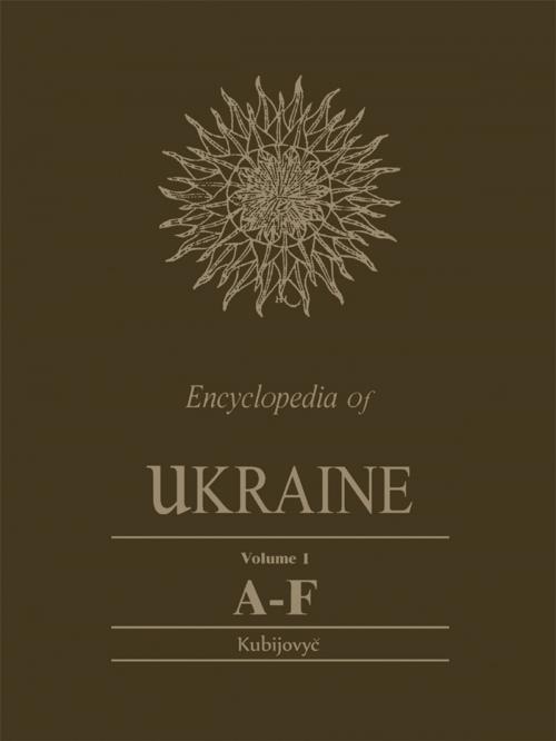 Cover of the book Encyclopedia of Ukraine by , University of Toronto Press, Scholarly Publishing Division