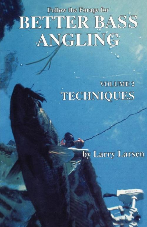 Cover of the book Follow the Forage for Better Bass Angling, Techniques by Larry Larsen, Derrydale Press