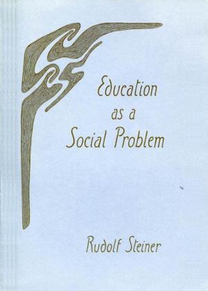 Cover of the book Education as a Social Problem by Claire Blatchford