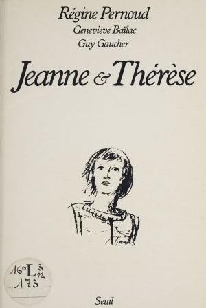 Cover of the book Jeanne et Thérèse by François Taillandier