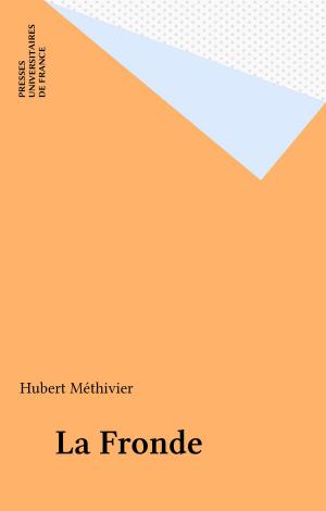 Cover of the book La Fronde by Marguerite Quidu, Jean-Claude Benoit