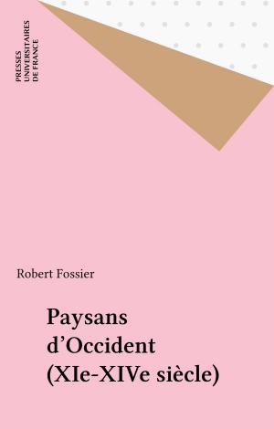 Cover of the book Paysans d'Occident (XIe-XIVe siècle) by Jacques Levron