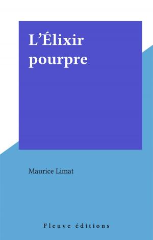 Cover of the book L'Élixir pourpre by Thierry Lassalle
