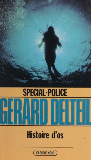 Cover of the book Spécial-police : Histoire d'os by Jean-Pierre Garen