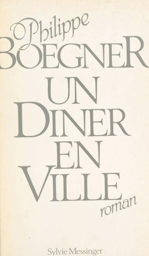 Cover of the book Un dîner en ville by Jacques Lehmann