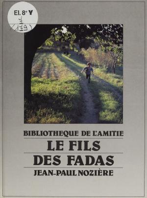 Cover of the book Le fils des fadas by Thierry Goguel d'Allondans