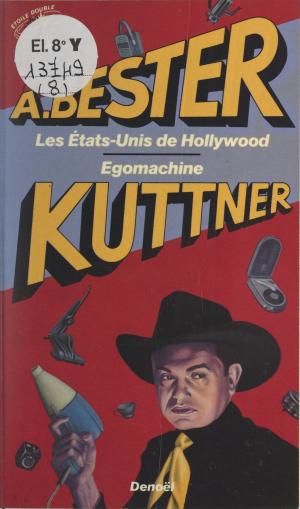 Cover of the book Les États-Unis de Hollywood by Marilène Chavardès, Maurice Chavardès, François Sentein